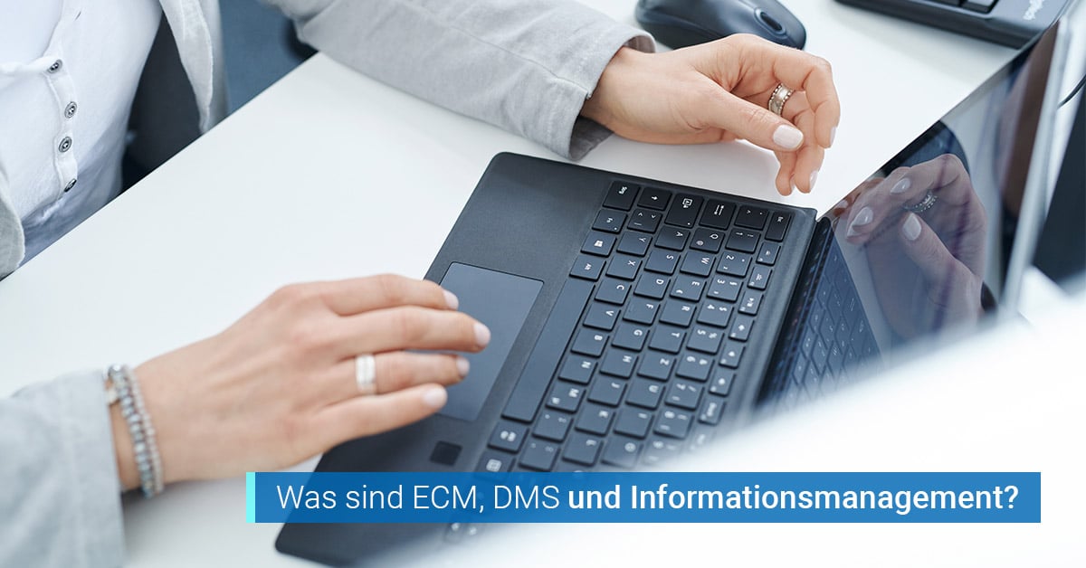 ECM DMS Informationsmanagement Definition Unterschiede